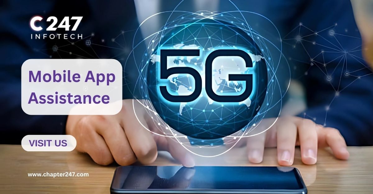 Mobile app, 5G network, Mobile app assistance, Mobile development